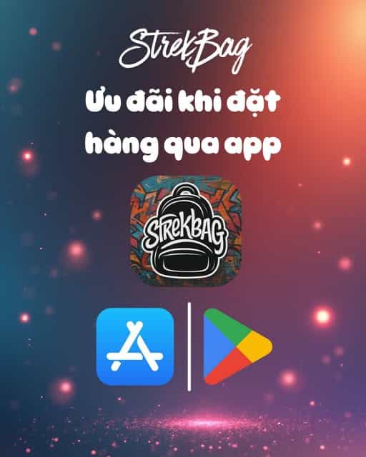 StrekBag – Ưu đãi cực chất khi đặt hàng qua app trên điện thoại!